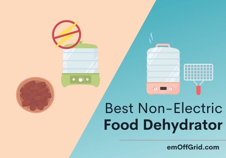 3 Best Non-Electric Food Dehydrator