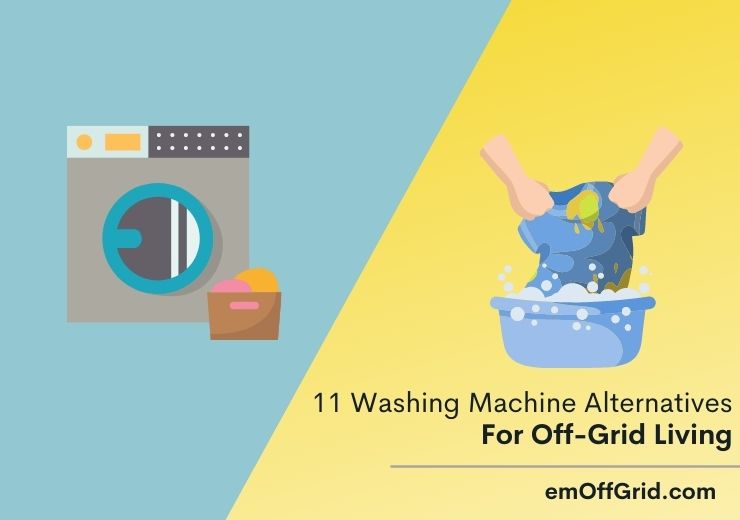 11 Washing Machine Alternatives For Off-Grid Living